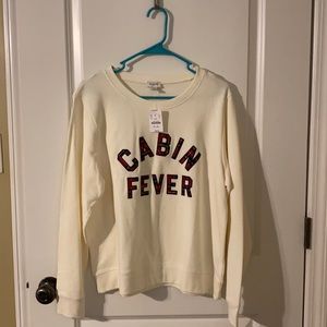 NWT JCrew Sweatshirt “cabin fever”